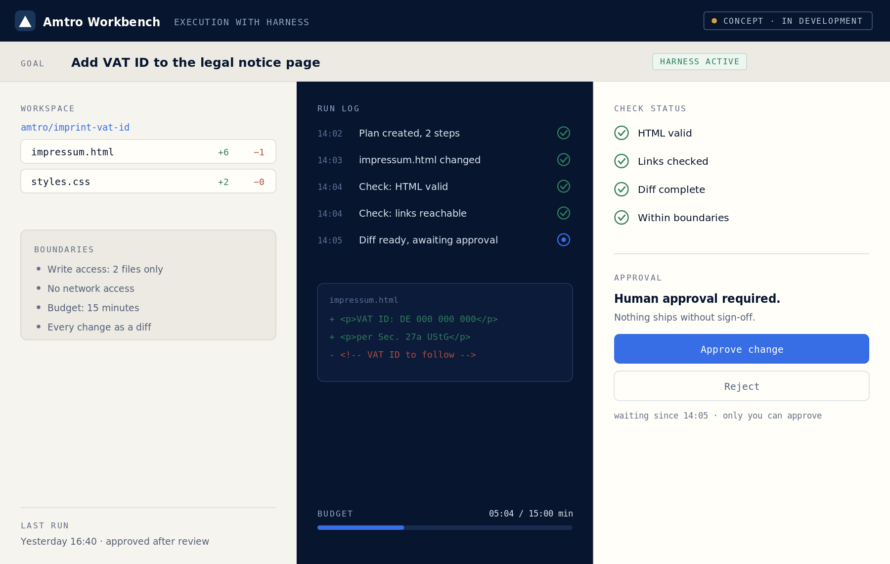 Workbench: a run log with a diff and an approval point